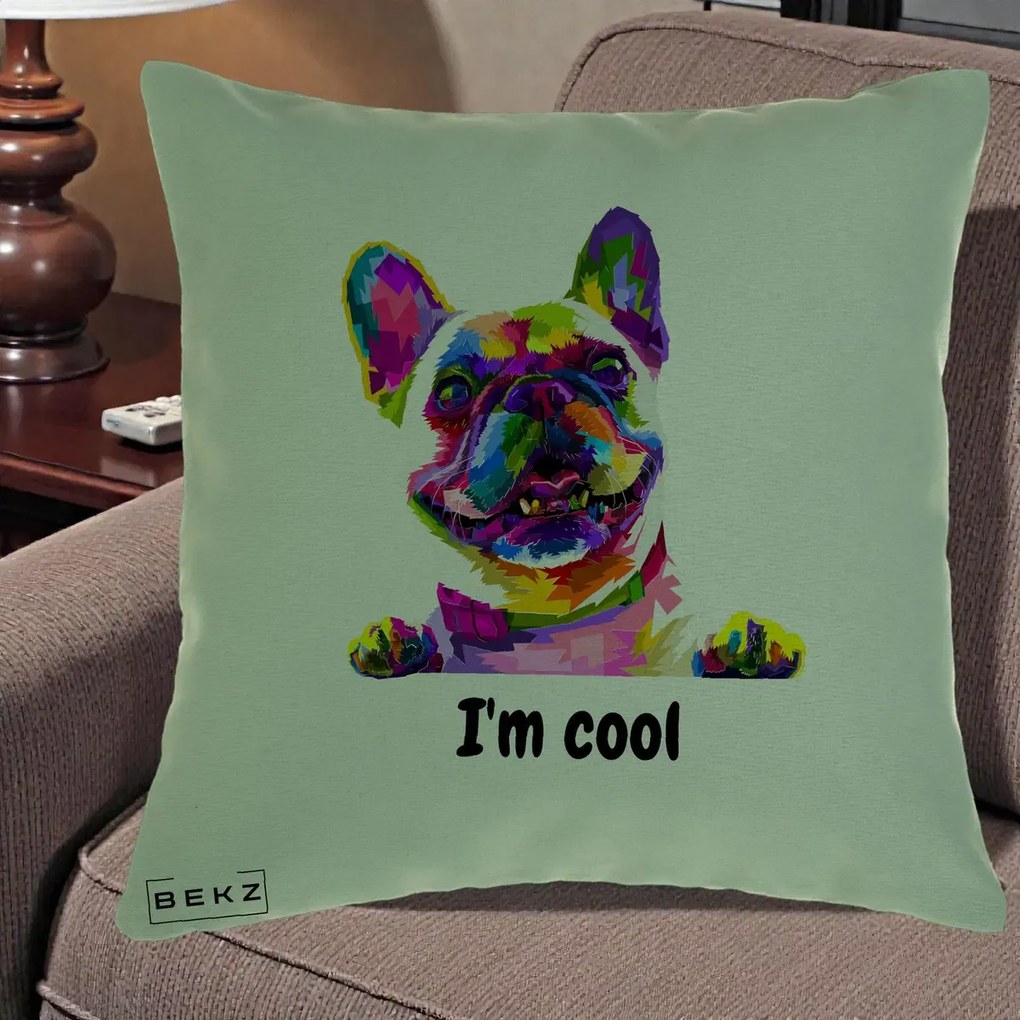 Perna Personalizata Bulldog Francez I'm Cool, 40x40 cm, Verde, Husa Detasabila, Perna Inclusa, BEKZ®
