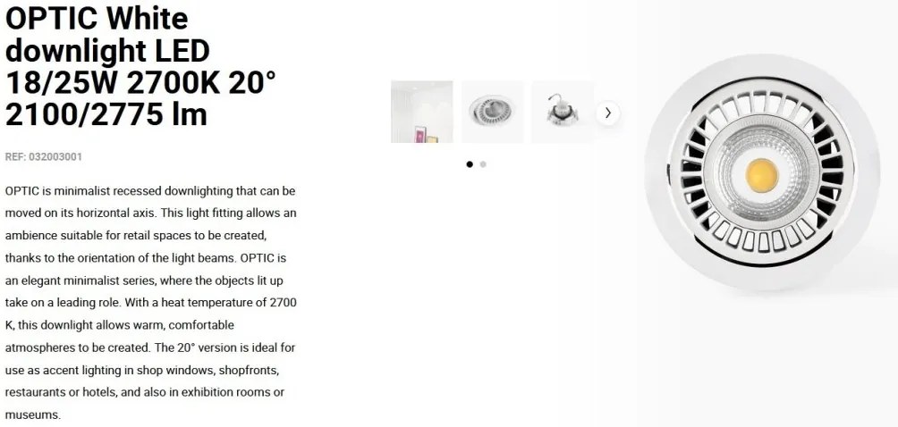 Spot LED incastrabil OPTIC White downlight LED 18/25W 2700K 20° 2100/2775 lm