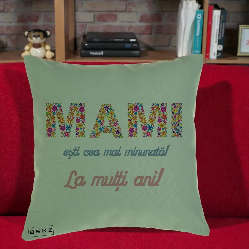 Cadou pentru Mama - Perna Personalizata Mami Esti Cea mai Minunata La Multi Ani cu Litere Florale, 40x40 cm, Verde, Husa Detasabila, Perna Inclusa, BEKZ®