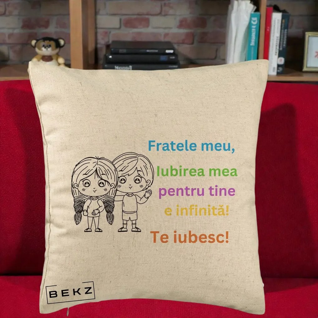 Cadou pentru Frate - Perna Personalizata Fratele Meu Te Iubesc Copii Anime Colorat, 40x40 cm, Bej, Husa Detasabila, Perna Inclusa, BEKZ®
