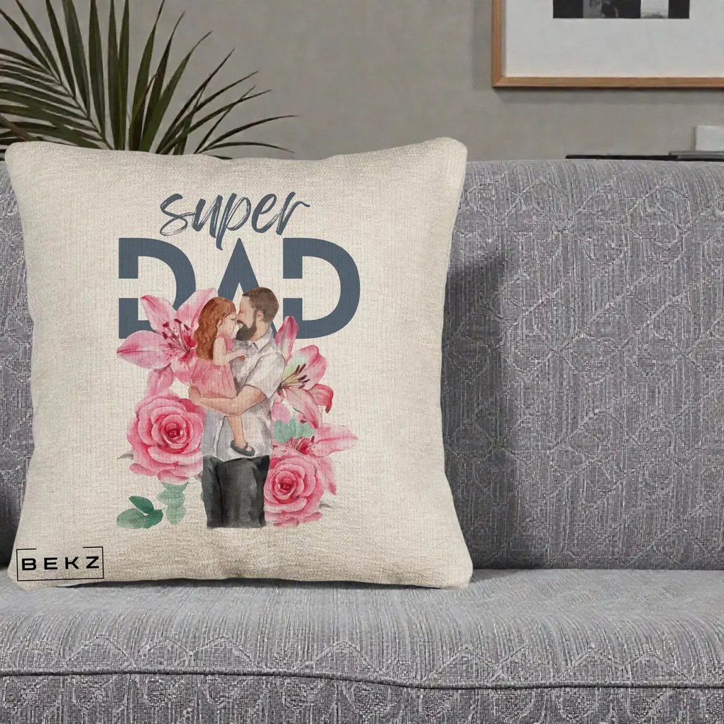Cadou pentru Tata - Perna Personalizata Super Dad Tata cu Fetita si Flori, 40x40 cm, Bej Canapea, Husa Detasabila, Perna Inclusa, BEKZ®