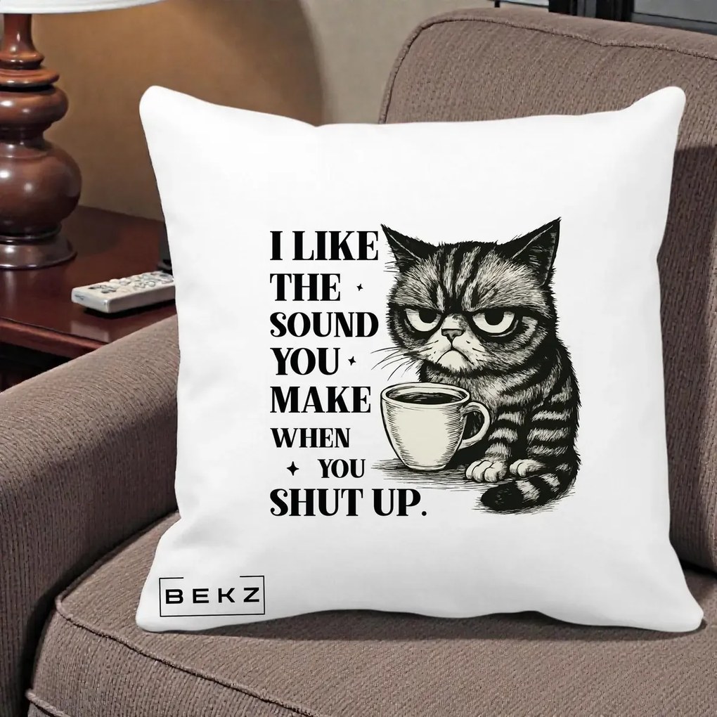 Perna Decorativa I Like the Sound You Make Pisica, 40x40 cm, Alba Mata, Husa Detasabila, Perna Inclusa, BEKZ®