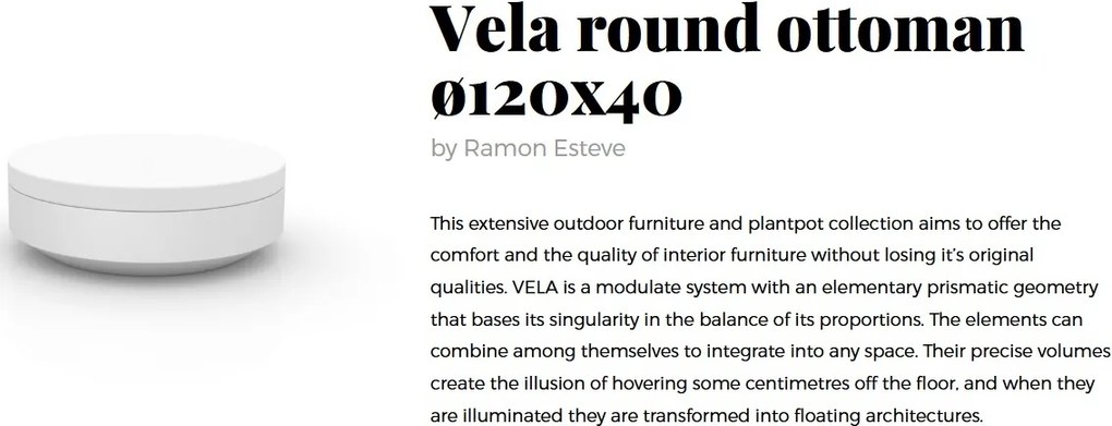 Taburete de exterior / interior design modern premium VELA OTTOMAN 120cm