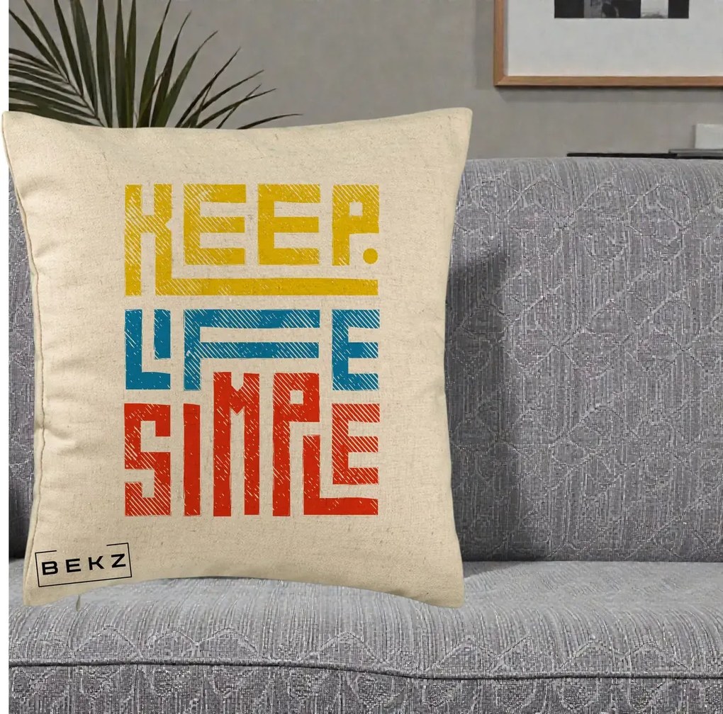 Perna Decorativa Keep Life Simple Colorat, 40x40 cm, Bej, Husa Detasabila, Perna Inclusa, BEKZ®