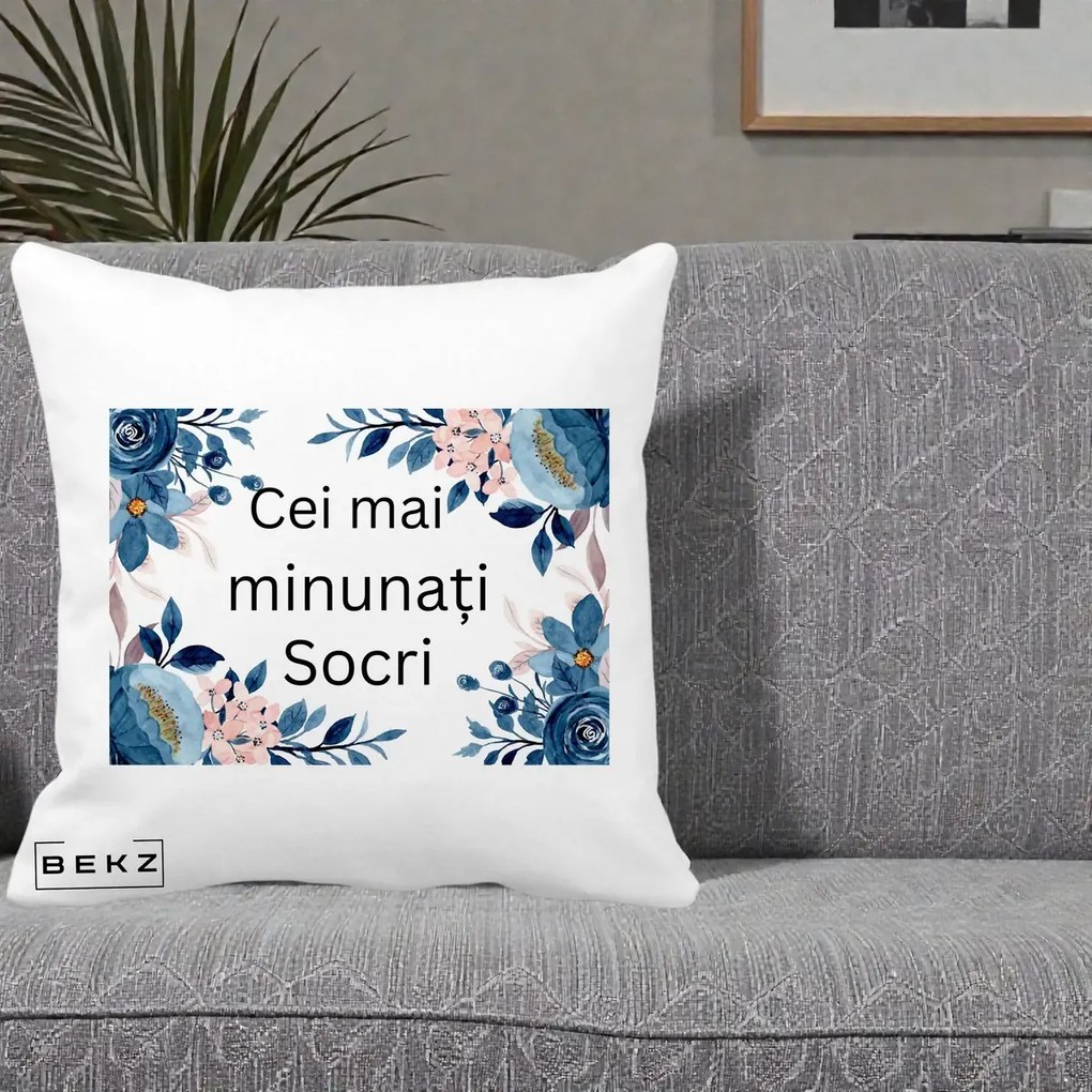 Cadou pentru Socri - Perna Personalizata Cei mai Minunati Socri cu Flori Albastre si Roz, 40x40 cm, Alba Mata, Husa Detasabila, Perna Inclusa, BEKZ®