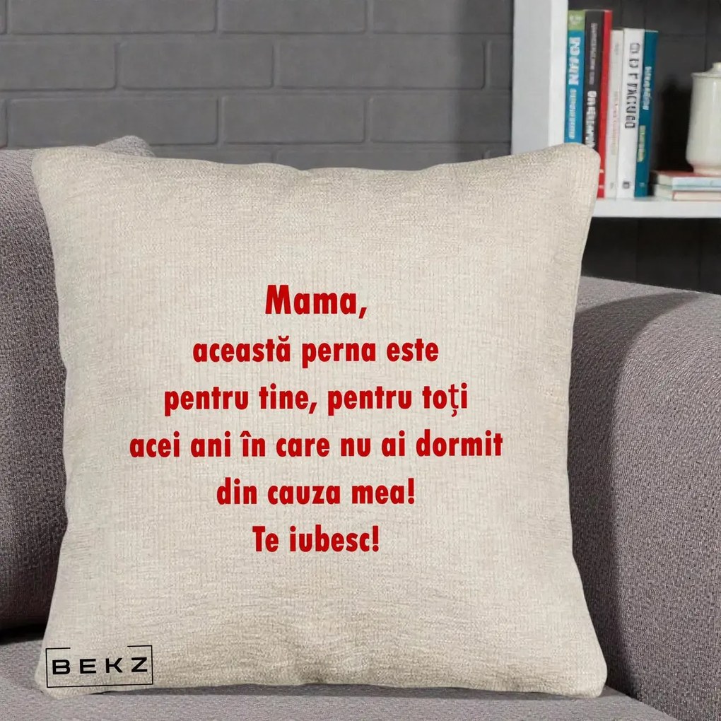 Cadou pentru Mama - Perna Personalizata Perna pentru Mama, 40x40 cm, Bej Canapea, Husa Detasabila, Perna Inclusa, BEKZ®