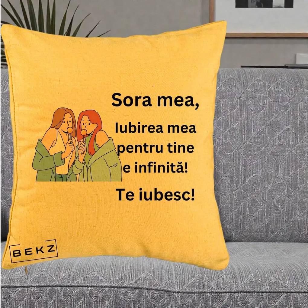 Cadou pentru Sora - Perna Personalizata Sora Mea Te Iubesc Doua Fete cu Acadele, 40x40 cm, Galben, Husa Detasabila, Perna Inclusa, BEKZ®