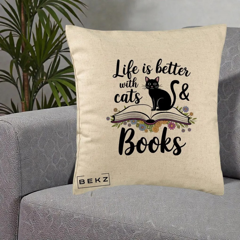 Perna Personalizata Life is Better Cats and Books, 40x40 cm, Bej, Husa Detasabila, Perna Inclusa, BEKZ®
