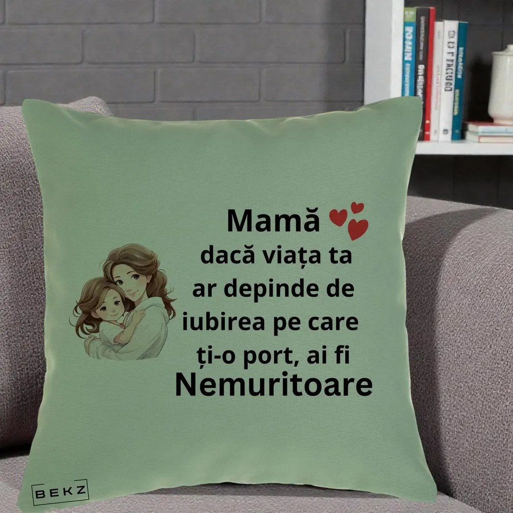 Cadou pentru Mama - Perna Personalizata Mama Nemuritoare cu Balon Inima, 40x40 cm, Verde, Husa Detasabila, Perna Inclusa, BEKZ®