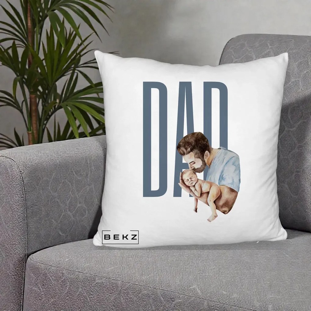 Cadou pentru Tata - Perna Personalizata DAD Tata si Nou-Nascut, 40x40 cm, Alb Pufos, Husa Detasabila, Perna Inclusa, BEKZ®
