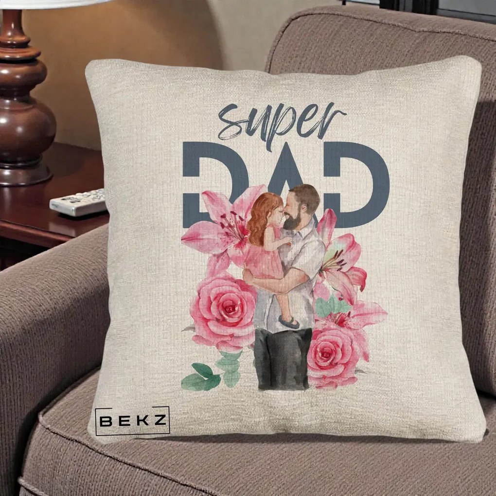 Cadou pentru Tata - Perna Personalizata Super Dad Tata cu Fetita si Flori, 40x40 cm, Bej Canapea, Husa Detasabila, Perna Inclusa, BEKZ®