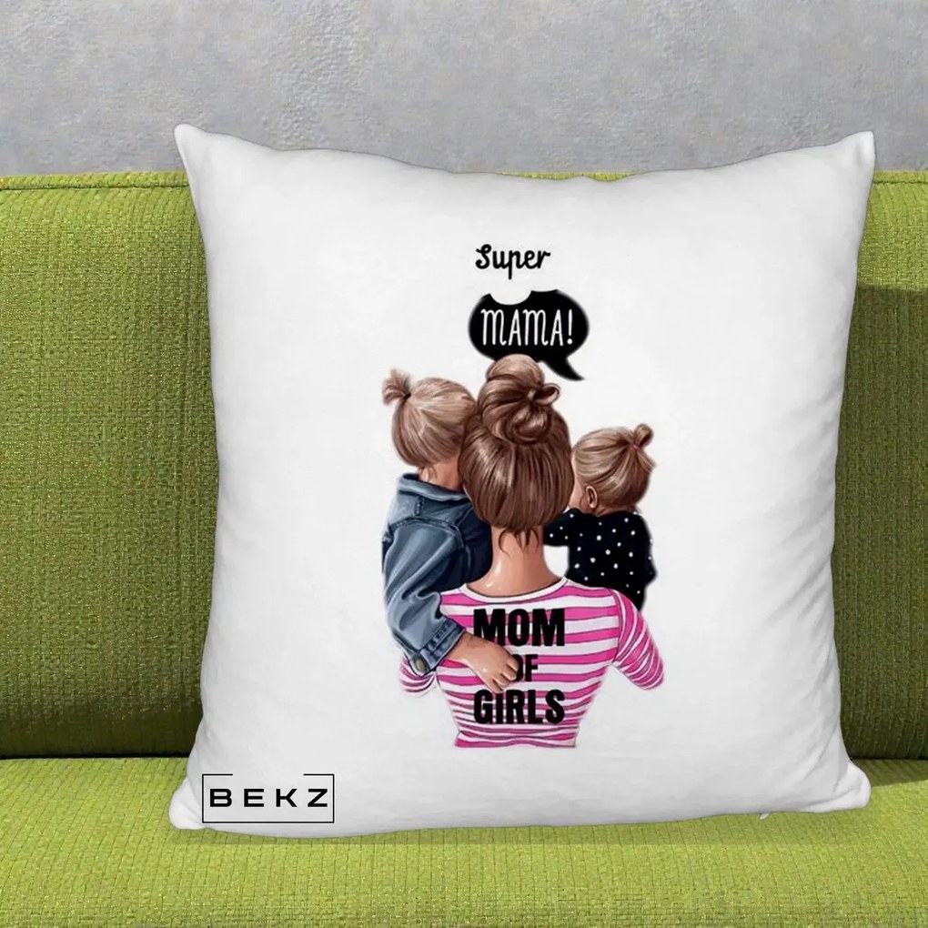 Cadou pentru Mama - Perna Personalizata Super Mama Mom of Girls, 40x40 cm, Alb Pufos, Husa Detasabila, Perna Inclusa, BEKZ®