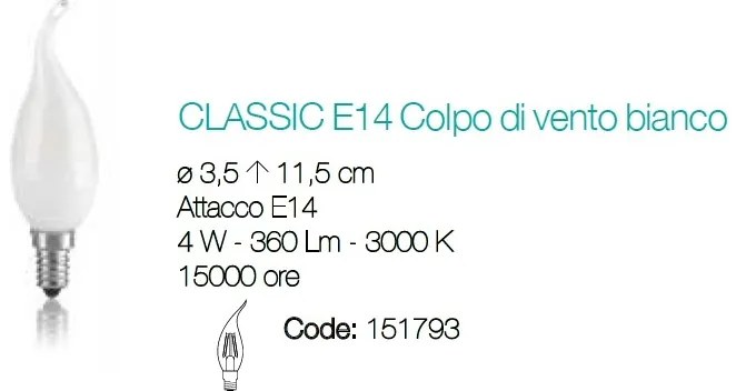 Bec LED E14 4W COLPO DI VENTO BIANCO 3000K 151793