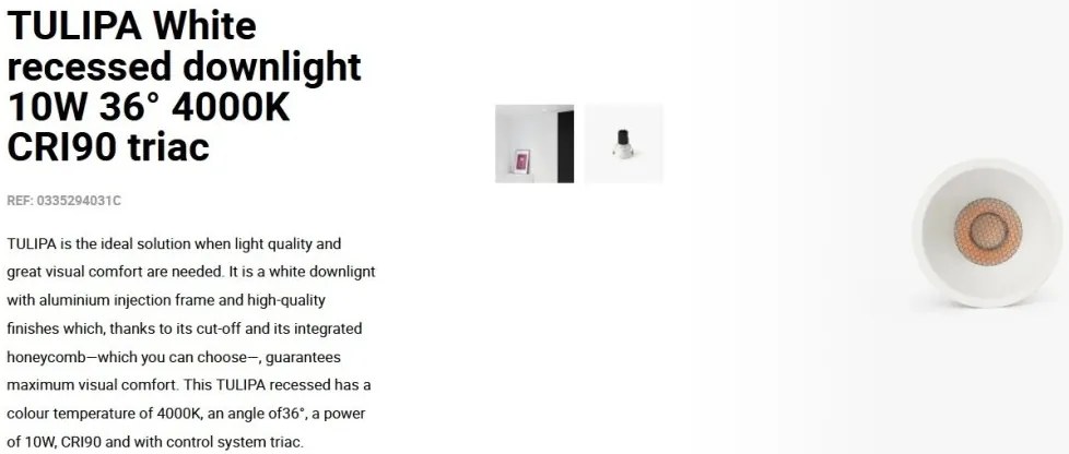 Spot LED incastrabil TULIPA White recessed downlight 10W 36° 4000K CRI90 triac