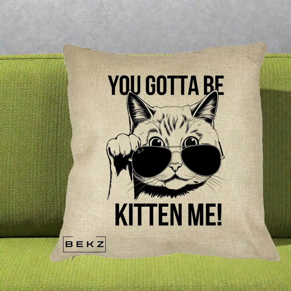 Perna Decorativa You Gotta Be Kitten Me!, 40x40 cm, Crem, Husa Detasabila, Perna Inclusa, BEKZ®