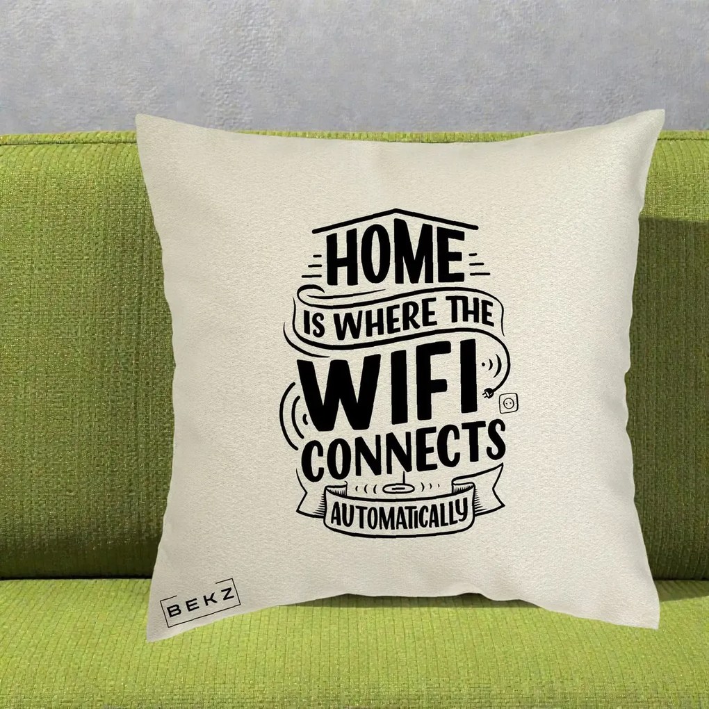 Perna Decorativa Home Is Where WiFi Connects, 40x40 cm, Ecru, Husa Detasabila, Perna Inclusa, BEKZ®