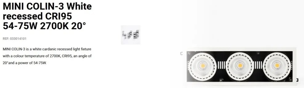 Spot LED incastrabil MINI COLIN-3 White recessed CRI95 54-75W 2700K 20°