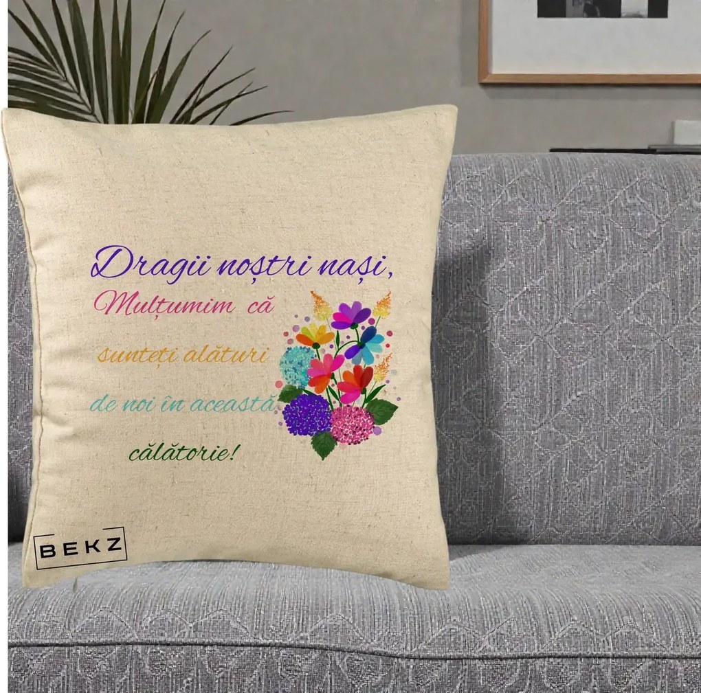 Perna personalizata nasi: Dragii nostri nasi, multumim, text colorat, 40x40 cm cu Umplutura, Bej, BEKZ