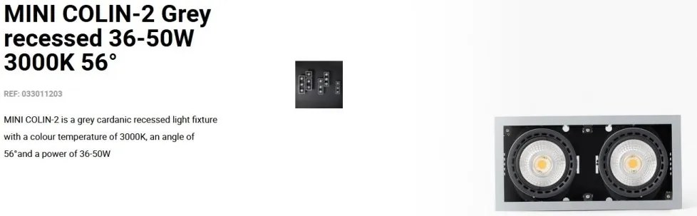Spot LED incastrabil MINI COLIN-2 Grey recessed 36-50W 3000K 56°