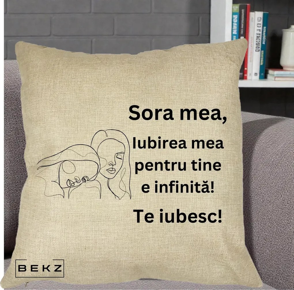 Cadou pentru Sora - Perna Personalizata Sora Mea Te Iubesc Line Art Portrete Fata in Fata, 40x40 cm, Crem, Husa Detasabila, Perna Inclusa, BEKZ®