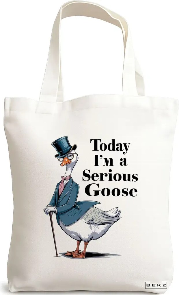 Sacosa de Panza pentru Cumparaturi, Geanta Tote, model Today I'm a serious goose 38 x 34.5 cm, Alba, BEKZ®
