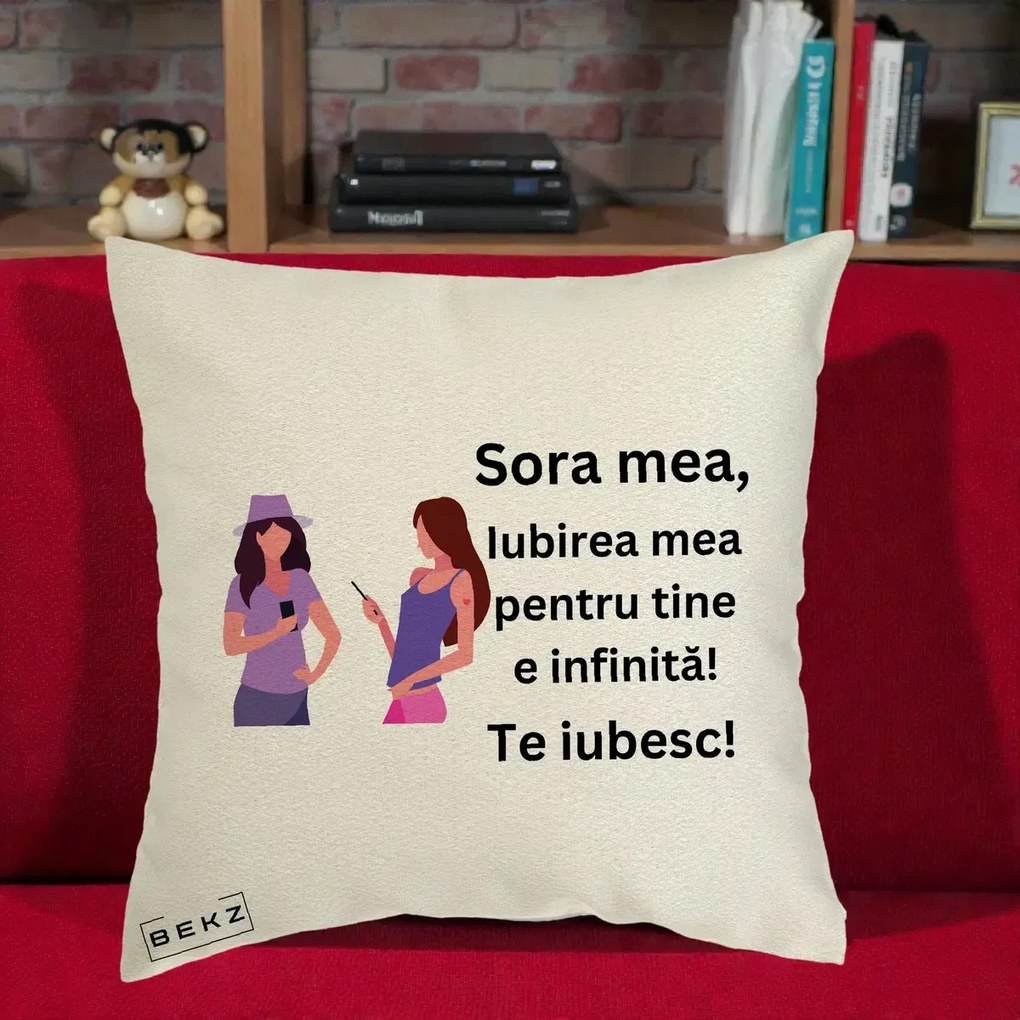 Cadou pentru Sora - Perna Personalizata Sora Mea Te Iubesc Doua Fete cu Telefoane, 40x40 cm, Ecru, Husa Detasabila, Perna Inclusa, BEKZ®