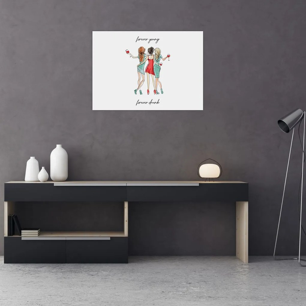 Tablou pe sticlă - Mereu tânăr, mereu beat (70x50 cm)