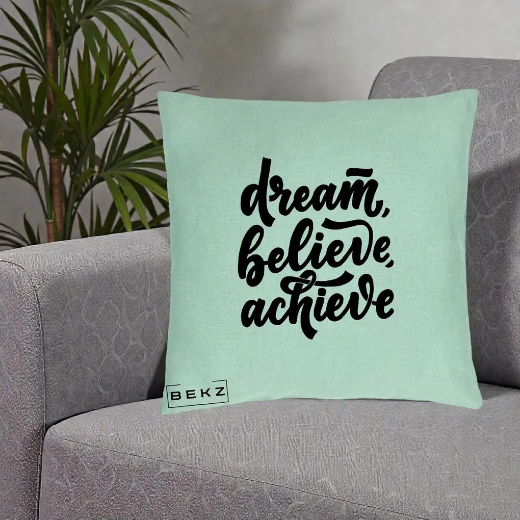 Perna Decorativa Dream Believe Achieve, 40x40 cm, Verde Menta, Husa Detasabila, Perna Inclusa, BEKZ®