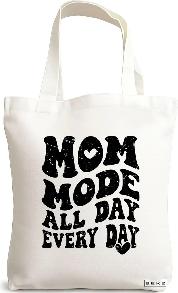 Sacosa de Panza pentru Cumparaturi, Geanta Tote, model Mom mode all day every day 38 x 34.5 cm, Alba, BEKZ®