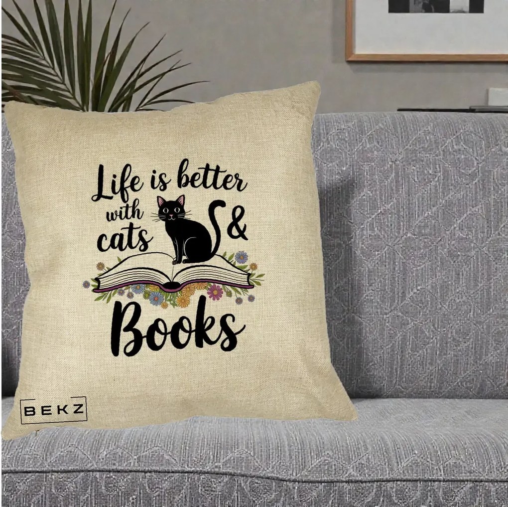 Perna Personalizata Life is Better Cats and Books, 40x40 cm, Crem, Husa Detasabila, Perna Inclusa, BEKZ®