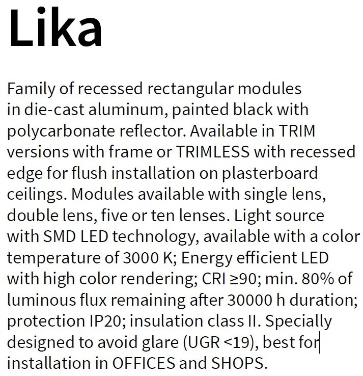 Corp incastrabil cu 2 spoturi LED LIKA FI TRIM 06W 3000K