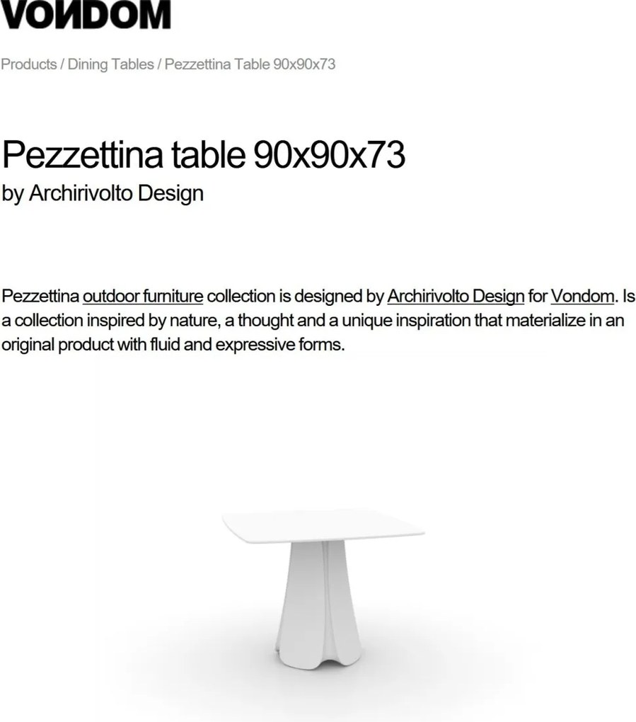 Masa de exterior / interior design modern premium PEZZETTINA TABLE 90x90x73 56014 Vondom
