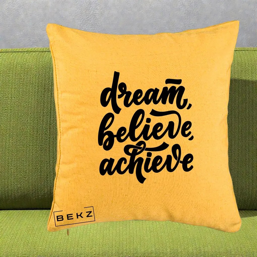 Perna Decorativa Dream Believe Achieve, 40x40 cm, Galben, Husa Detasabila, Perna Inclusa, BEKZ®