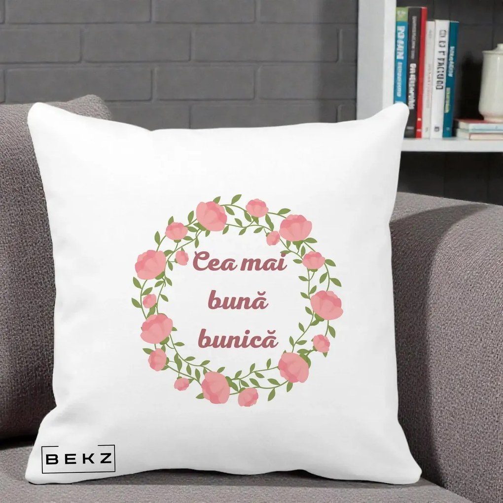 Cadou pentru Bunica - Perna Personalizata Cea Mai Buna Bunica Coronita Trandafiri Roz Clasic, 40x40 cm, Alba Mata, Husa Detasabila, Perna Inclusa, BEKZ®