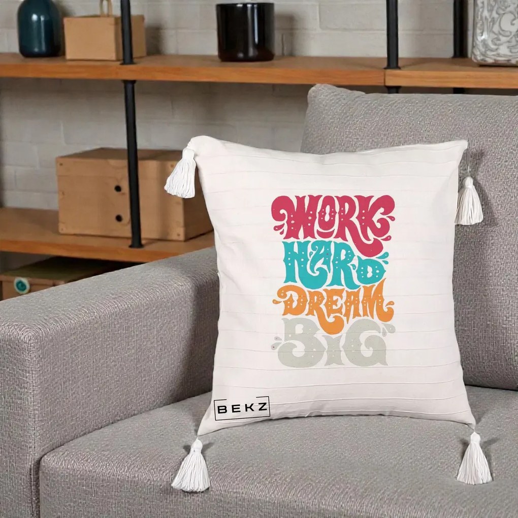 Perna Decorativa Work Hard Dream Big Retro, 40x40 cm, Bej cu Franjuri, Husa Detasabila, Perna Inclusa, BEKZ®
