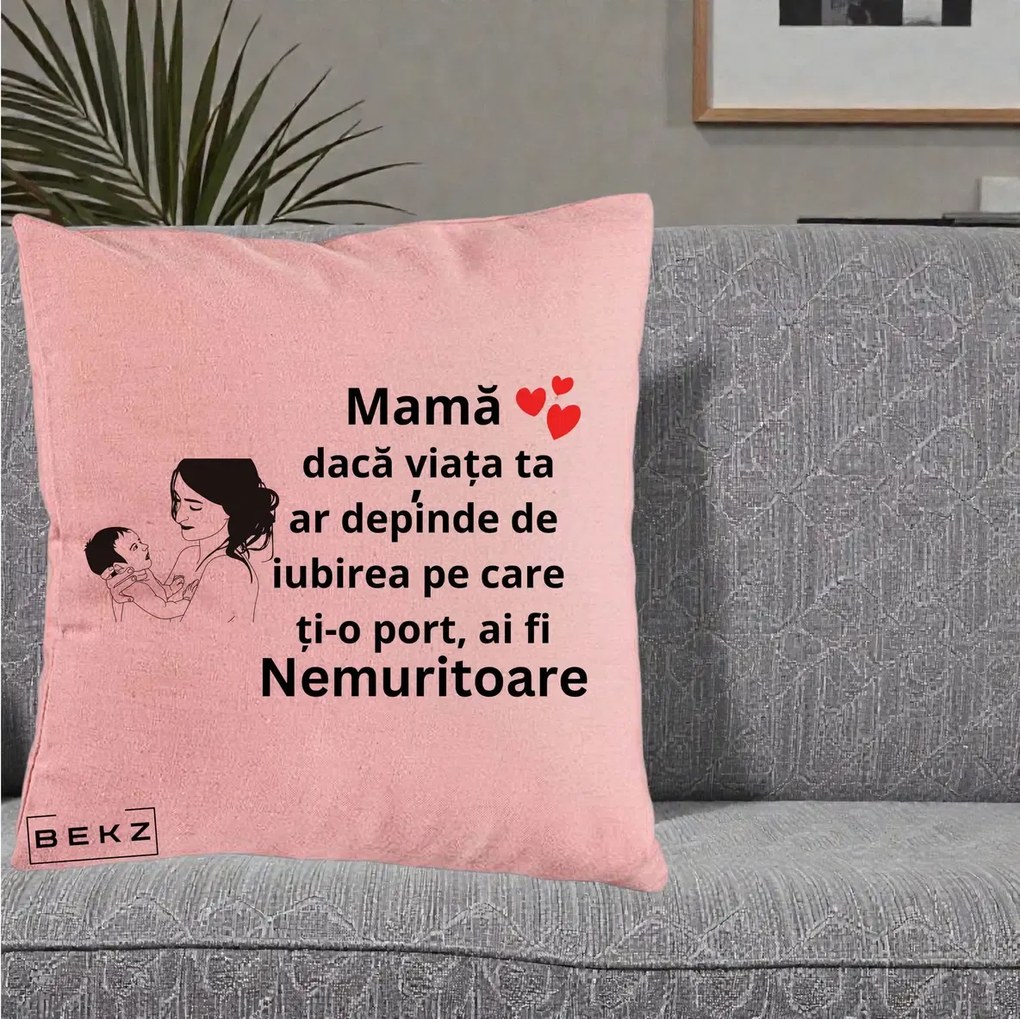 Cadou pentru Mama - Perna Personalizata Mama Nemuritoare Imbratisare Copil, 40x40 cm, Roz, Husa Detasabila, Perna Inclusa, BEKZ®