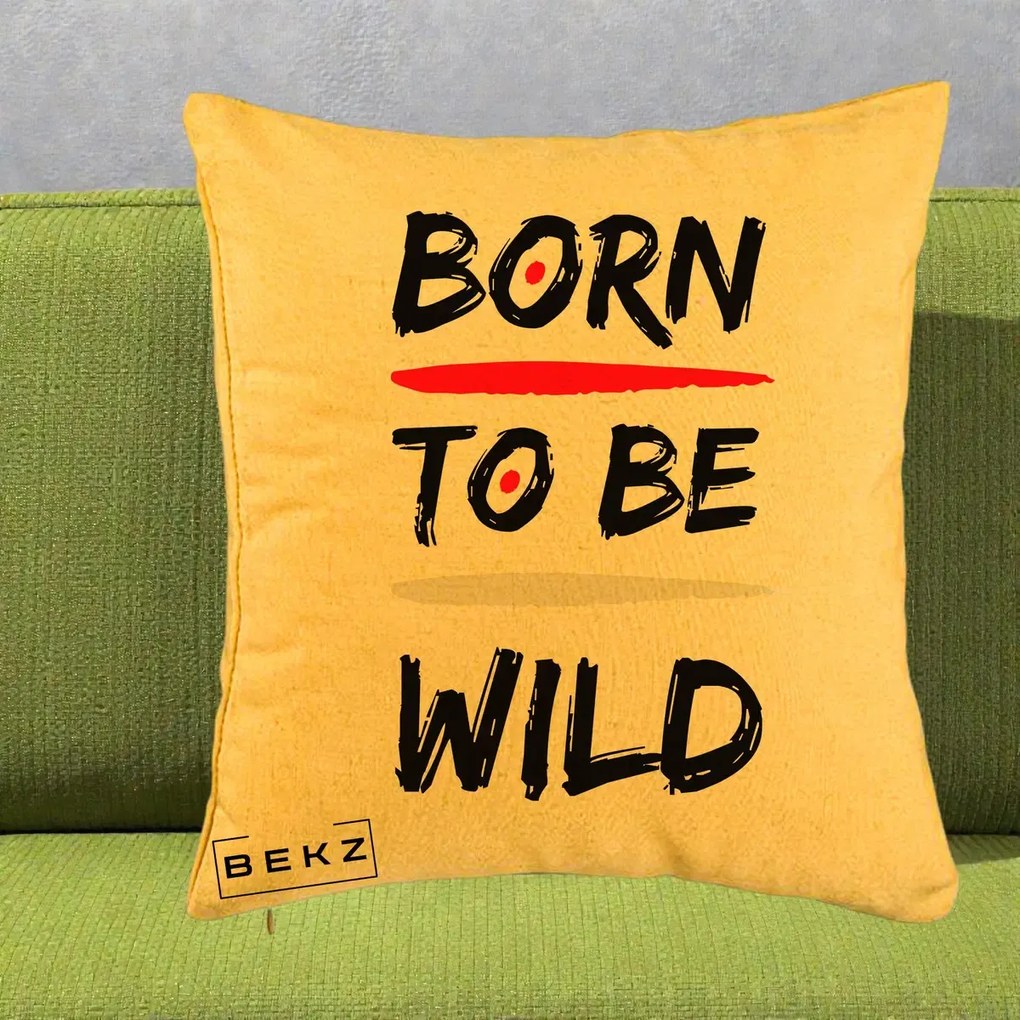 Perna Decorativa Born To Be Wild, 40x40 cm, Galben, Husa Detasabila, Perna Inclusa, BEKZ®