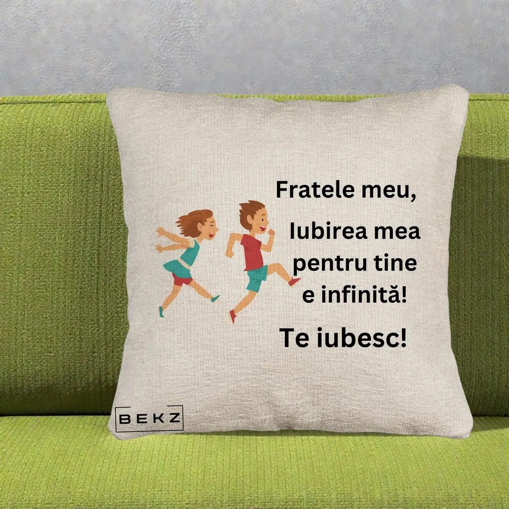 Cadou pentru Frate - Perna Personalizata Fratele Meu Te Iubesc Copii Alergand Colorat, 40x40 cm, Bej Canapea, Husa Detasabila, Perna Inclusa, BEKZ®
