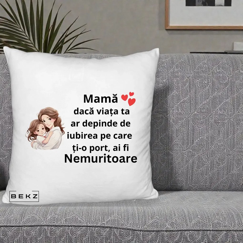Cadou pentru Mama - Perna Personalizata Mama Nemuritoare cu Balon Inima, 40x40 cm, Alb Pufos, Husa Detasabila, Perna Inclusa, BEKZ®