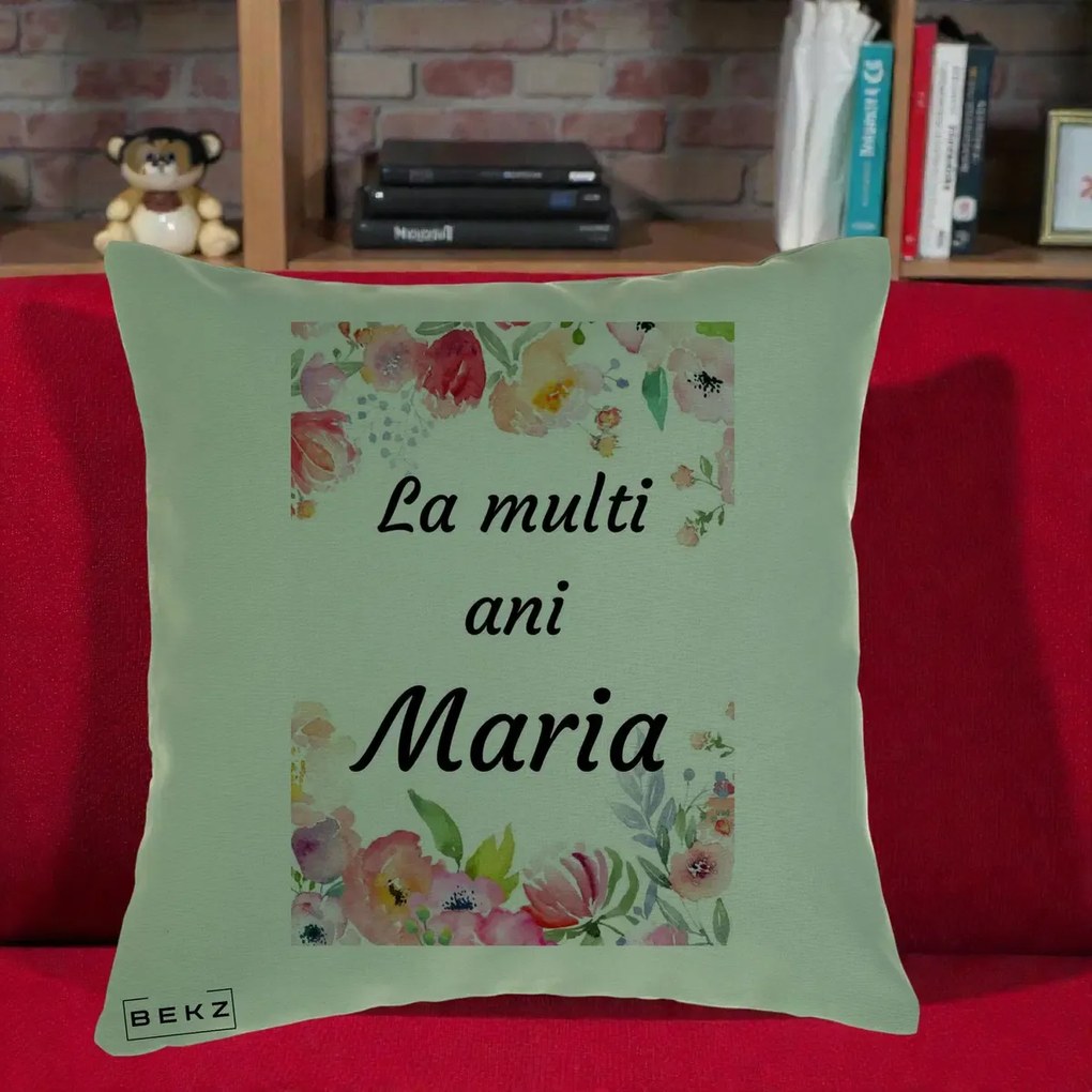 Cadou de Onomastica - Perna Personalizata La Multi Ani Maria Flori Acuarela, 40x40 cm, Verde, Husa Detasabila, Perna Inclusa, BEKZ®