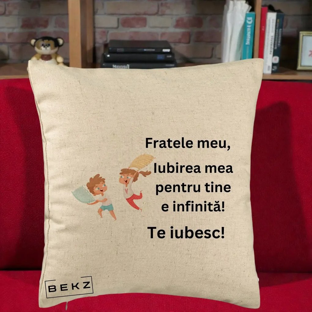 Cadou pentru Frate - Perna Personalizata Fratele Meu Te Iubesc Copii Batalie Perne, 40x40 cm, Bej, Husa Detasabila, Perna Inclusa, BEKZ®