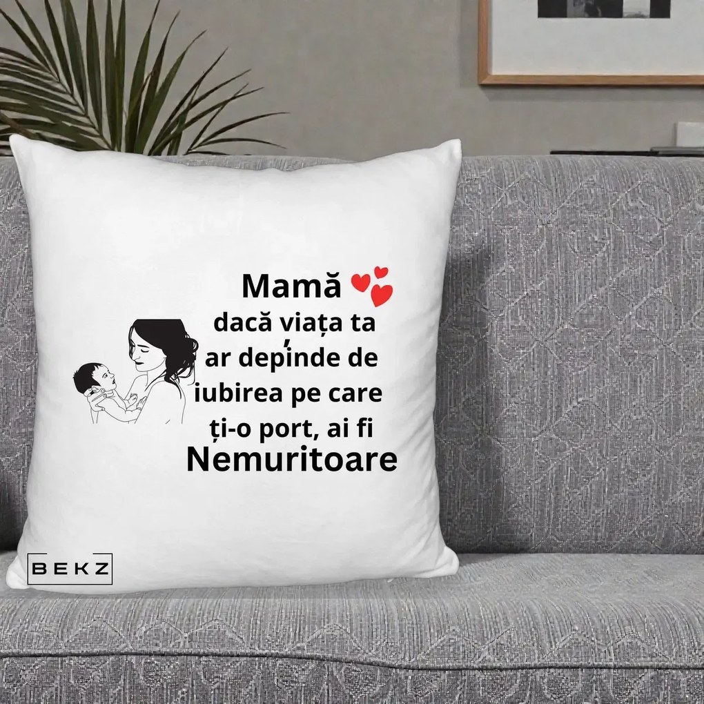 Cadou pentru Mama - Perna Personalizata Mama Nemuritoare Imbratisare Copil, 40x40 cm, Alb Pufos, Husa Detasabila, Perna Inclusa, BEKZ®
