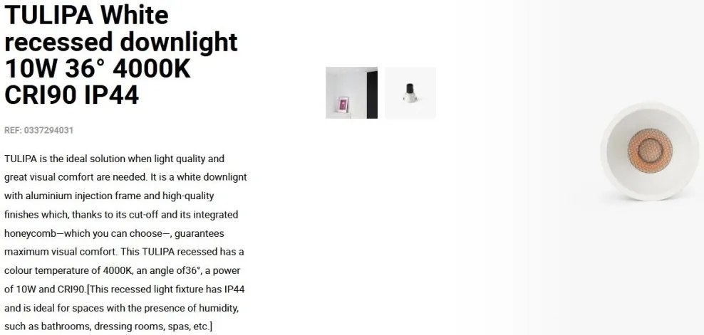 Spot LED incastrabil TULIPA White recessed downlight 10W 36° 4000K CRI90 IP44