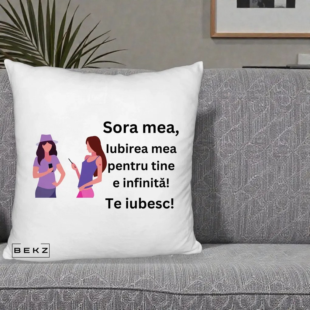 Cadou pentru Sora - Perna Personalizata Sora Mea Te Iubesc Doua Fete cu Telefoane, 40x40 cm, Alb Pufos, Husa Detasabila, Perna Inclusa, BEKZ®