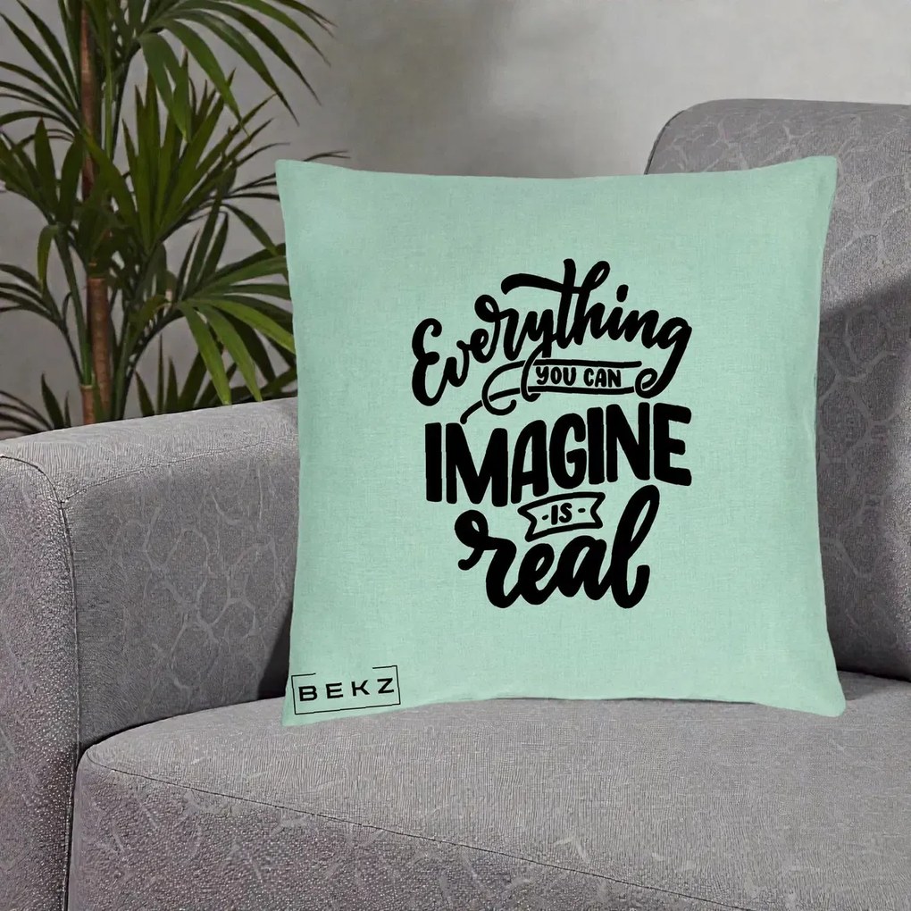 Perna Decorativa Everything You Can Imagine Is Real, 40x40 cm, Verde Menta, Husa Detasabila, Perna Inclusa, BEKZ®