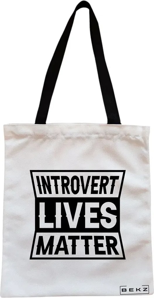 Sacosa de Panza pentru Cumparaturi, Geanta Tote, model Introvert Lives Matter, Cu fermoar, 38x34.5 cm, Alba, BEKZ®