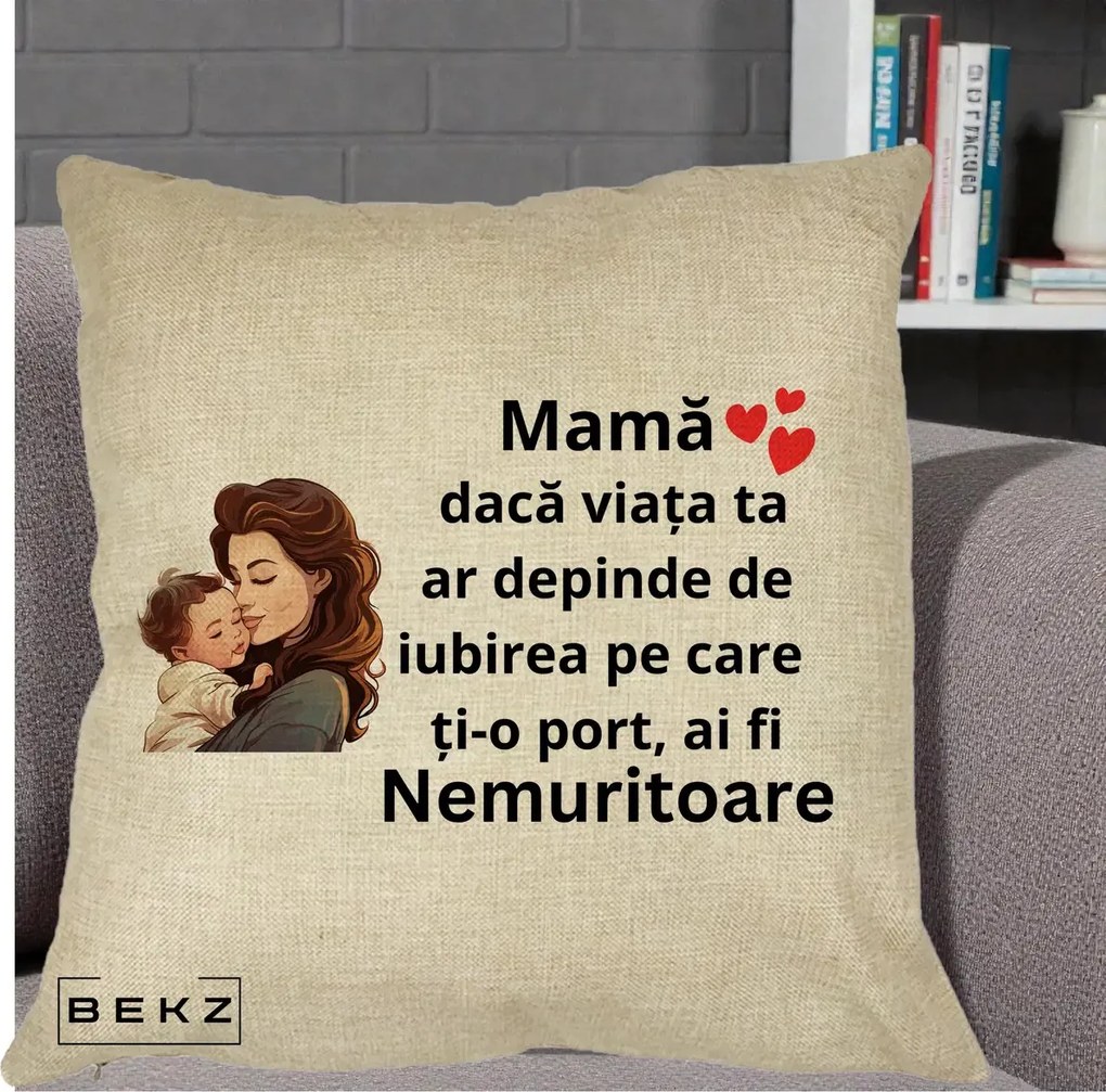 Cadou pentru Mama - Perna Personalizata Mama Nemuritoare cu Bebelus Lineart, 40x40 cm, Crem, Husa Detasabila, Perna Inclusa, BEKZ®