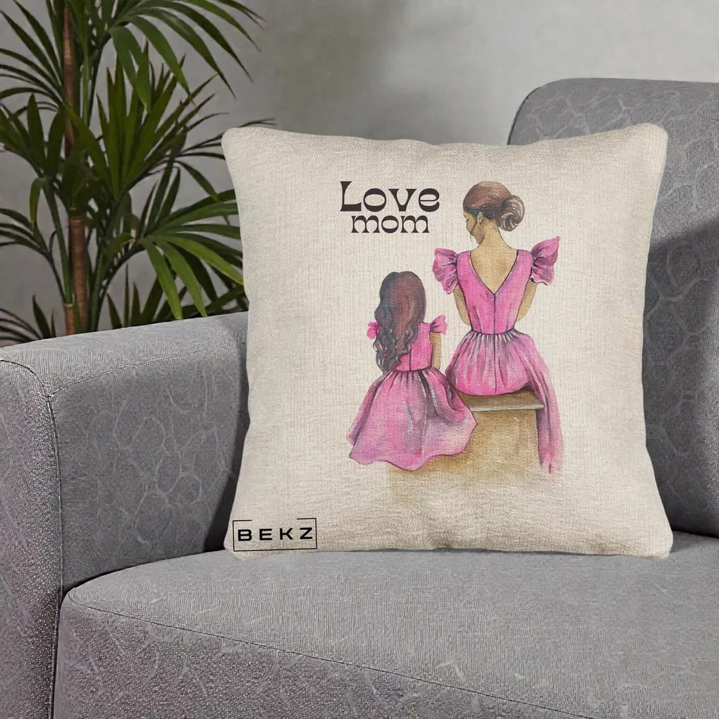 Cadou pentru Mama - Perna Personalizata Love Mom Rochii Roz, 40x40 cm, Bej Canapea, Husa Detasabila, Perna Inclusa, BEKZ®