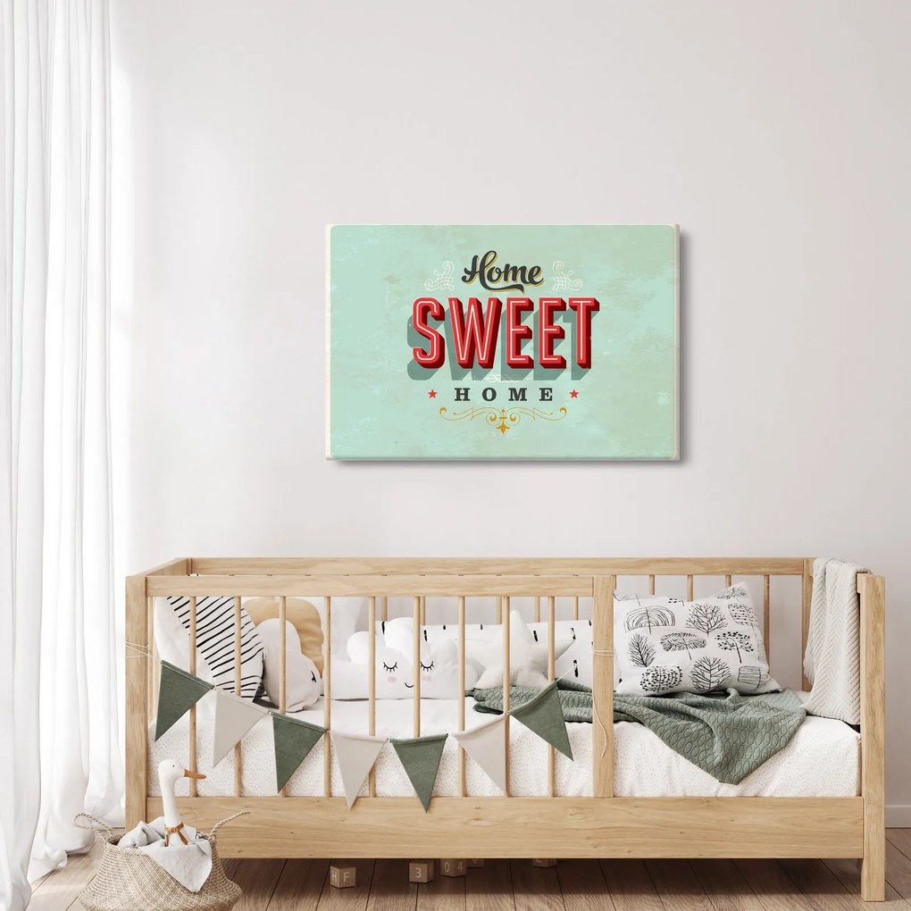 Tablou - Home sweet home (90x60 cm)