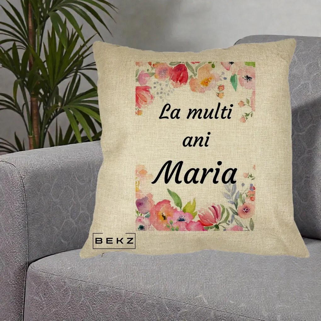 Cadou de Onomastica - Perna Personalizata La Multi Ani Maria Flori Acuarela, 40x40 cm, Crem, Husa Detasabila, Perna Inclusa, BEKZ®